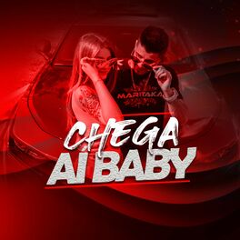Album cover of Chega Ai Baby