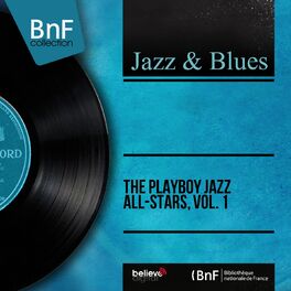 Album cover of The Playboy Jazz All-Stars, Vol. 1 (Mono Version)