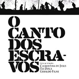 Album cover of O Canto dos Escravos