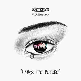 Album cover of I Miss The Future