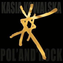 Album cover of Kasia Kowalska Live Pol'and'Rock Festival 2021