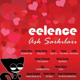 Album cover of Eelence Aşk Şarkıları, Vol. 1