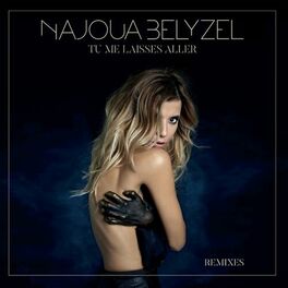 Album cover of Tu me laisses aller (Remixes)