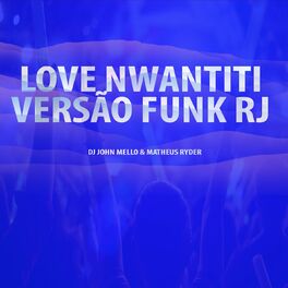 Album cover of NWANTITI VERSÃO FUNK RJ