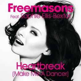Album cover of Heartbreak (Make Me a Dancer) [feat. Sophie Ellis-Bextor] (Remixes)