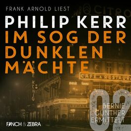 Album cover of Im Sog der dunklen Mächte - Bernie Gunther ermittelt, Band 2 (ungekürzte Lesung)