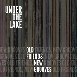 Album picture of Old Friends, New Grooves