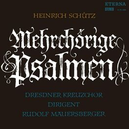 Album cover of Schütz: Mehrchörige Psalmen