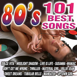 Album cover of The 101 Best 80's Songs