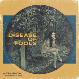 Album cover of Disease of Fools (feat. Blake Tomasch)