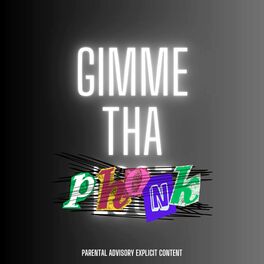 Album cover of GIMME THA PHONK