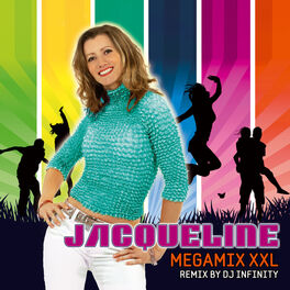 Album cover of Jacqueline Megamix XXL (Remix by DJ Infinity)