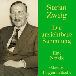 Album cover of Stefan Zweig: Die unsichtbare Sammlung. Eine Geschichte aus der deutschen Inflation (Eine Novelle. Ungekürzt gelesen)