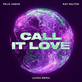 Album cover of Call It Love (LOVRA Remix)