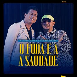 Album cover of O Foda É a Saudade