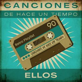 Album cover of Canciones De Hace Un Tiempo - Ellos
