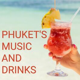 Album cover of Phuket's Music and Drinks