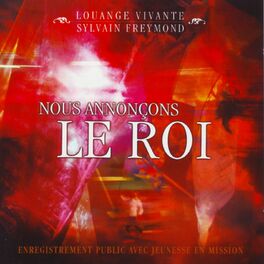 Album cover of Nous annonçons le Roi (Enregistrement public)