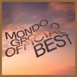 Mondo Grosso - MONDO GROSSO OFFICIAL BEST (SONY MUSIC TRACKS