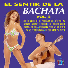 Album cover of El Sentir De La Bachata, Vol. 2