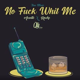 Album cover of No Fuck Whit Me