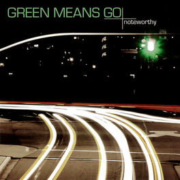 Album cover of Green Means Go