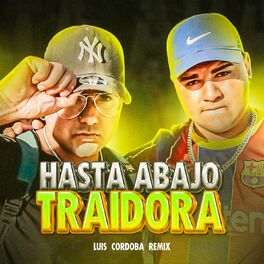 Album cover of Hasta Abajo Traidora
