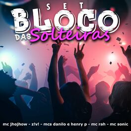 Album cover of Set Bloco das Solteiras