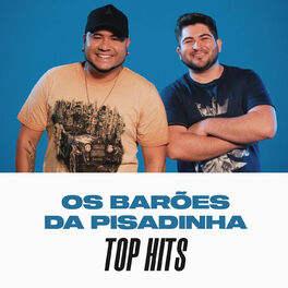 Album cover of Os Barões da Pisadinha Top Hits