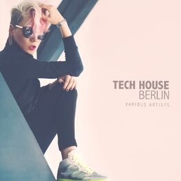 Album cover of Tech House Berlin