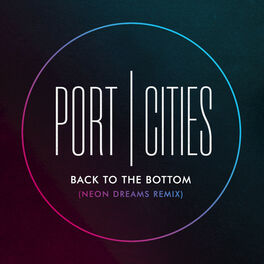 Album cover of Back to the Bottom (Neon Dreams Remix)