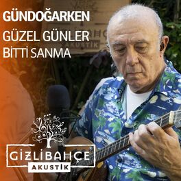Album cover of Güzel Günler Bitti Sanma