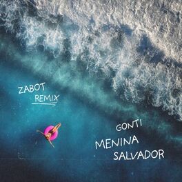 Album cover of Menina Salvador (Zabot Remix)