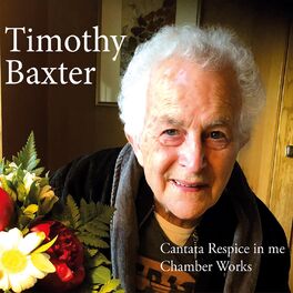 Album cover of Timothy Baxter: Cantata Respice in me