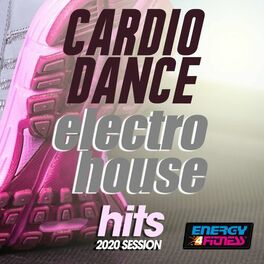 Album cover of Cardio Dance Electro House Hits 2020 Session (15 Tracks Non-Stop Mixed Compilation for Fitness & Workout - 128 Bpm / 32 Count)