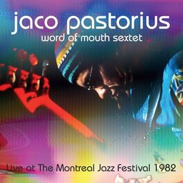 Album cover of Word of Mouth Sextet (Live at the Montreal Jazz Festival, July 3 1982)