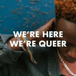 Album cover of We're Here We're Queer