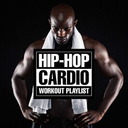 Album cover of Hip-Hop Cardio Workout Playlist