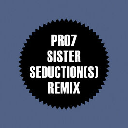 Album cover of Sister (Seduction(s) Remix)