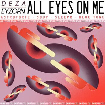 Deza - All Eyes On Me (Feat. Eyzopn): Listen With Lyrics | Deezer