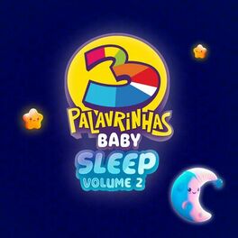Album cover of 3 Palavrinhas Baby Sleep - Volume 2