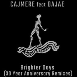 Album cover of Brighter Days (30 Year Anniversary Remixes)