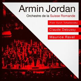 Album cover of Orchestre de la suisse romande, piotr ilyich tchaikovsky, claude debussy, maurice ravel