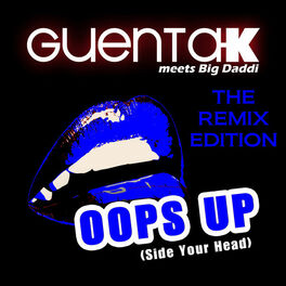 Album cover of Oops Up (Side Your Head) the Remix Edition