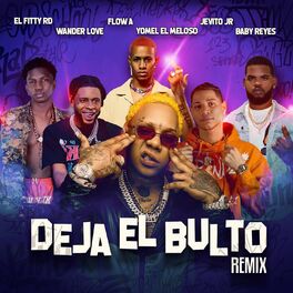 Album cover of Deja El Bulto (Remix)