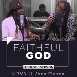 Album cover of Faithful God (feat. Dena Mwana) (Acoustic Version)