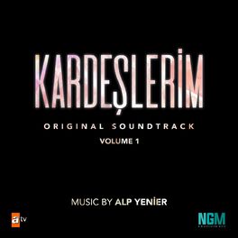 Album cover of Kardeşlerim Soundtrack