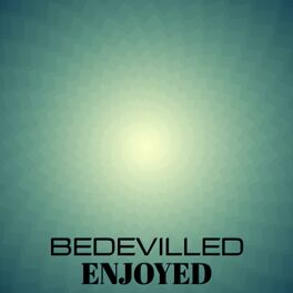 Album cover of Bedevilled Enjoyed
