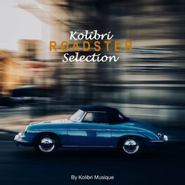 Album cover of Kolibri - Roadster Selection