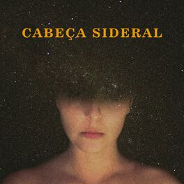 Album cover of Cabeça Sideral